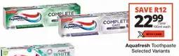 Checkers Aquafresh Toothpaste offer