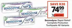 Checkers Sensodyne Rapid Relief/ Complete Protection Toothpaste All Variants offer