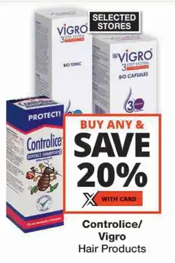 Checkers Controlice/ Vigro Hair Products offer
