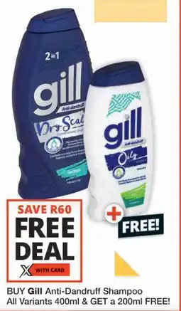 Checkers Gill Anti-Dandruff Shampoo All Variants offer