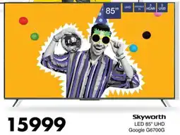 Save Hyper Skyworth LED 85" UHD Google G6700G offer