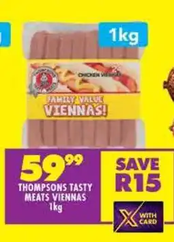Shoprite THOMPSONS TASTY MEATS VIENNAS 1kg offer