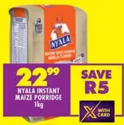 Shoprite NYALA INSTANT MAIZE PORRIDGE 1kg offer