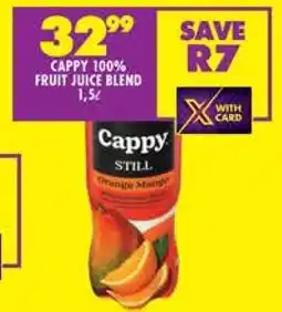 Shoprite CAPPY 100% FRUIT JUICE BLEND 1,5L offer