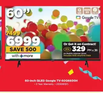 HiFi Corp 60-inch QLED Google TV-60Q6600H offer