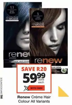 Checkers Renew Créme Hair Colour All Variants offer