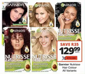 Checkers Garnier Nutrisse Hair Colour All Variants offer
