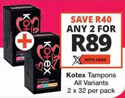Checkers Kotex Tampons All Variants offer