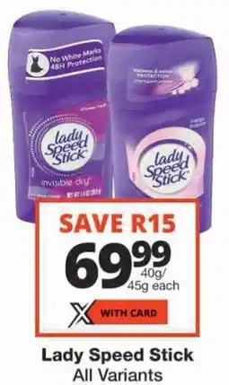 Checkers Lady Speed Stick All Variants offer