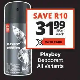 Checkers Playboy Deodorant All Variants offer