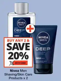 Checkers Nivea Men Shaving/ Skin Care Products offer