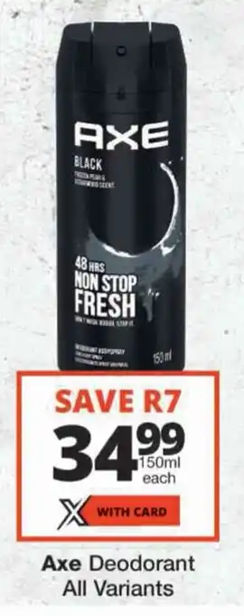 Checkers Axe Deodorant All Variants offer