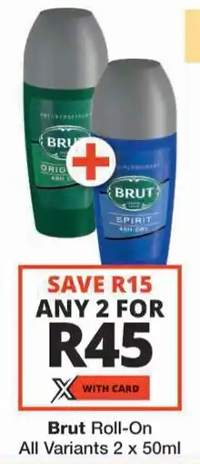 Checkers Brut Roll-On All Variants offer