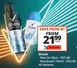 Checkers Shield Roll-On/ Deodorant offer