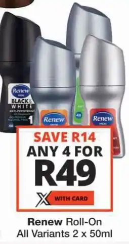 Checkers Renew Roll-On All Variants offer