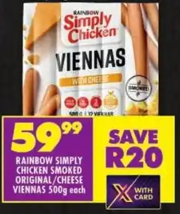 Shoprite Rainbow simply chicken smoked original/ cheese viennas offer