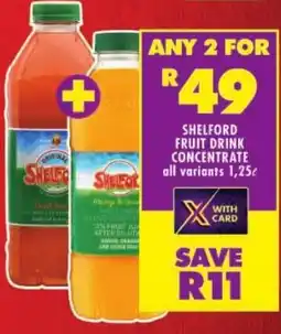 Shoprite Shelford fruit drink concentrate offer