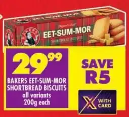 Shoprite Bakers eet-sum-mor shortbread biscuits offer