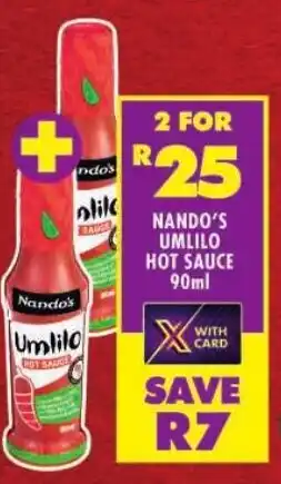 Shoprite Nando's umlilo hot sauce offer