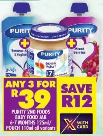 Shoprite Purity 2nd foods baby food jar 6-7 months/ pouch offer
