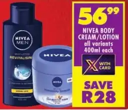 Shoprite Nivea body cream/ lotion offer