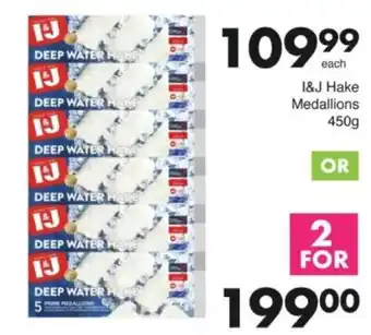 Save Hyper I&J Hake Medallions offer