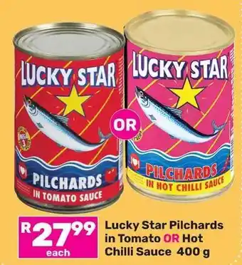 Game Lucky Star Pilchards in Tomato OR Hot Chilli Sauce offer