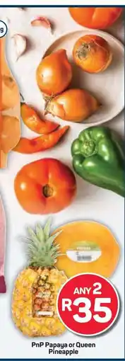 Pick n Pay PnP Papaya or Queen Pineapple offer