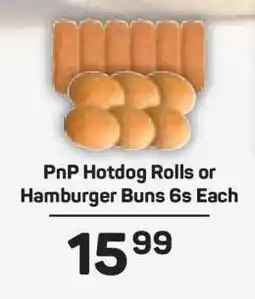 Pick n Pay PnP Hotdog Rolls or Hamburger Buns 6s Each offer