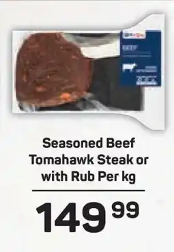 Pick n Pay Seasoned Beef Tomahawk Steak or with Rub Per kg offer