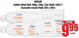 Boxer Superstores EVOLVE Cotton Wool Roll/ Ear Buds/ Cosmetic Facial Pads offer
