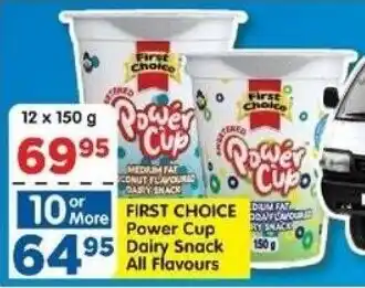 DB Cash And Carry FIRST CHOICE Power Cup Dairy Snack All Flavours offer