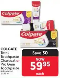 Makro COLGATE Total Toothpaste Charcoal or Pro Gum Toothpaste offer