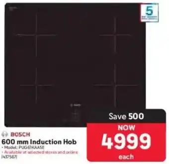 Makro BOSCH Induction Hob offer