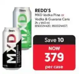 Makro REDD'S MXD Vodka Pine or Vodka & Guarana Cans offer