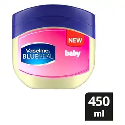 Pick n Pay Liquor Vaseline Blue Seal Baby Moisturizing Petroleum Jelly 450ml offer