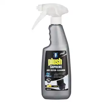 Pick n Pay Liquor Plush Supreme Lemon Scented Air Fryer Cleaner 500ml offer