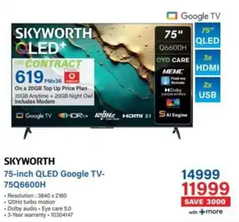 Incredible Connection SKYWORTH 75-inch QLED Google TV-75Q6600H offer