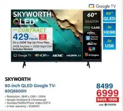 Incredible Connection SKYWORTH 60-inch QLED Google TV-60Q6600H offer