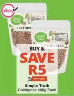 Checkers Hyper Simple Truth Chickpeas offer