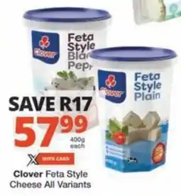 Checkers Hyper Clover Feta Style Cheese All Variants offer