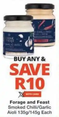 Checkers Hyper Forage and Feast Smoked Chilli/ Garlic Aioli offer
