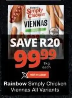 Checkers Hyper Rainbow Simply Chicken Viennas All Variants offer