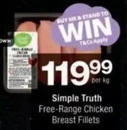 Checkers Hyper Simple Truth Free-Range Chicken Breast Fillets offer