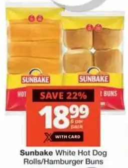Checkers Hyper Sunbake White Hot Dog Rolls/ Hamburger Buns offer