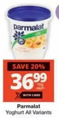 Checkers Hyper Parmalat Yoghurt All Variants offer