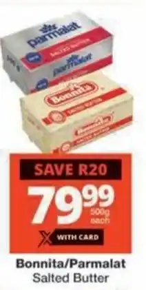 Checkers Hyper Bonnita/ Parmalat Salted Butter offer