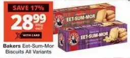 Checkers Hyper Bakers Eet-Sum-Mor Biscuits All Variants offer