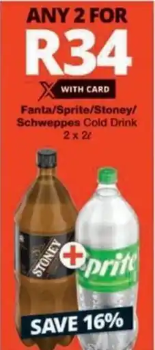 Checkers Hyper Fanta/ Sprite/ Stoney/ Schweppes Cold Drink offer