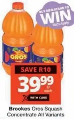 Checkers Hyper Brookes Oros Squash Concentrate All Variants offer